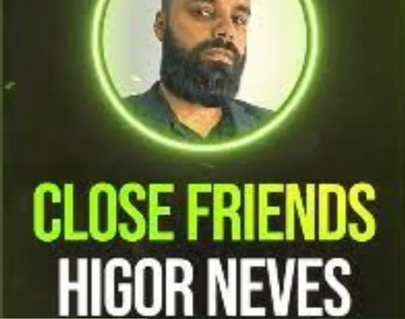 Capa: Close Friends Higor Neves: Baixar Conteúdo Exclusivo Agora!
