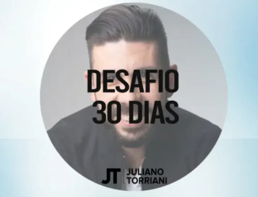 Capa: Download Desafio 30 Dias Juliano Torriani: Fature R$100k