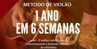 Capa: Curso Violão 1 Ano em 6 Semanas: Baixar Completo!