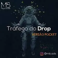 Capa: Baixar Curso Miguel Brasílio: Trafego de Drop Ads – 2024