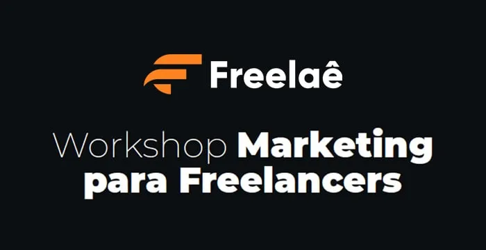 Capa: Workshop Marketing Freelancer Freelaê: Baixar Conteúdo Completo
