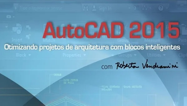 Capa: Baixar Produtividade AutoCAD 2015: Blocos Inteligentes + Curso Completo