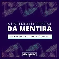 Capa: Baixar Curso Linguagem Corporal da Mentira Completo [Vitor Santos]
