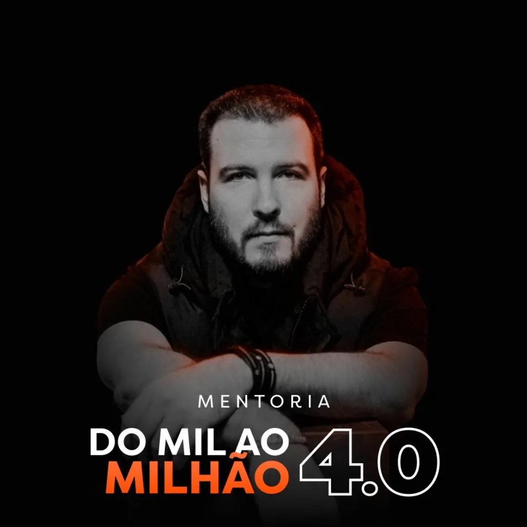 Capa: Mentoria Mil ao Milhão 4.0 Thiago Nigro: Download Completo 2022