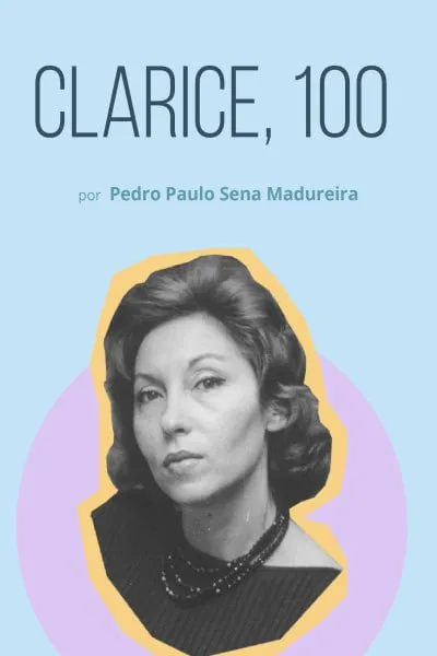 Capa: Baixar Clarice Lispector 100 Anos: Pedro Madureira Download Exclusivo