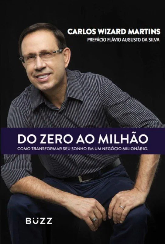 Capa: Baixar Do Zero ao Milhão Carlos Wizard: Curso Completo