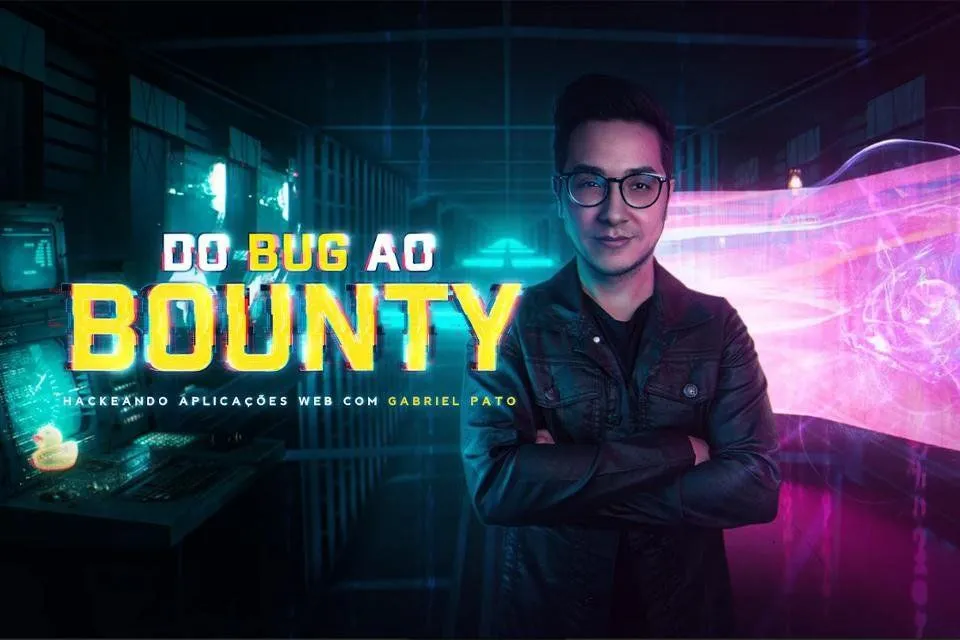 Capa: Curso Do Bug ao Bounty Gabriel Pato: Baixar Completo