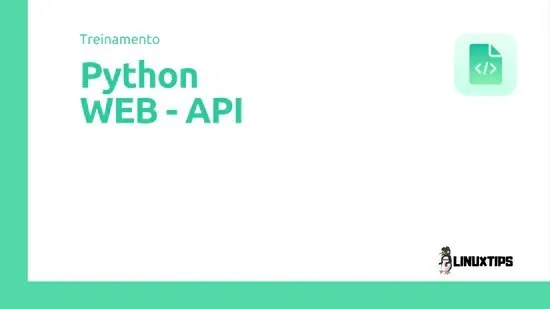 Capa: Baixar Python Web API Linuxtips: Curso Completo [2024]