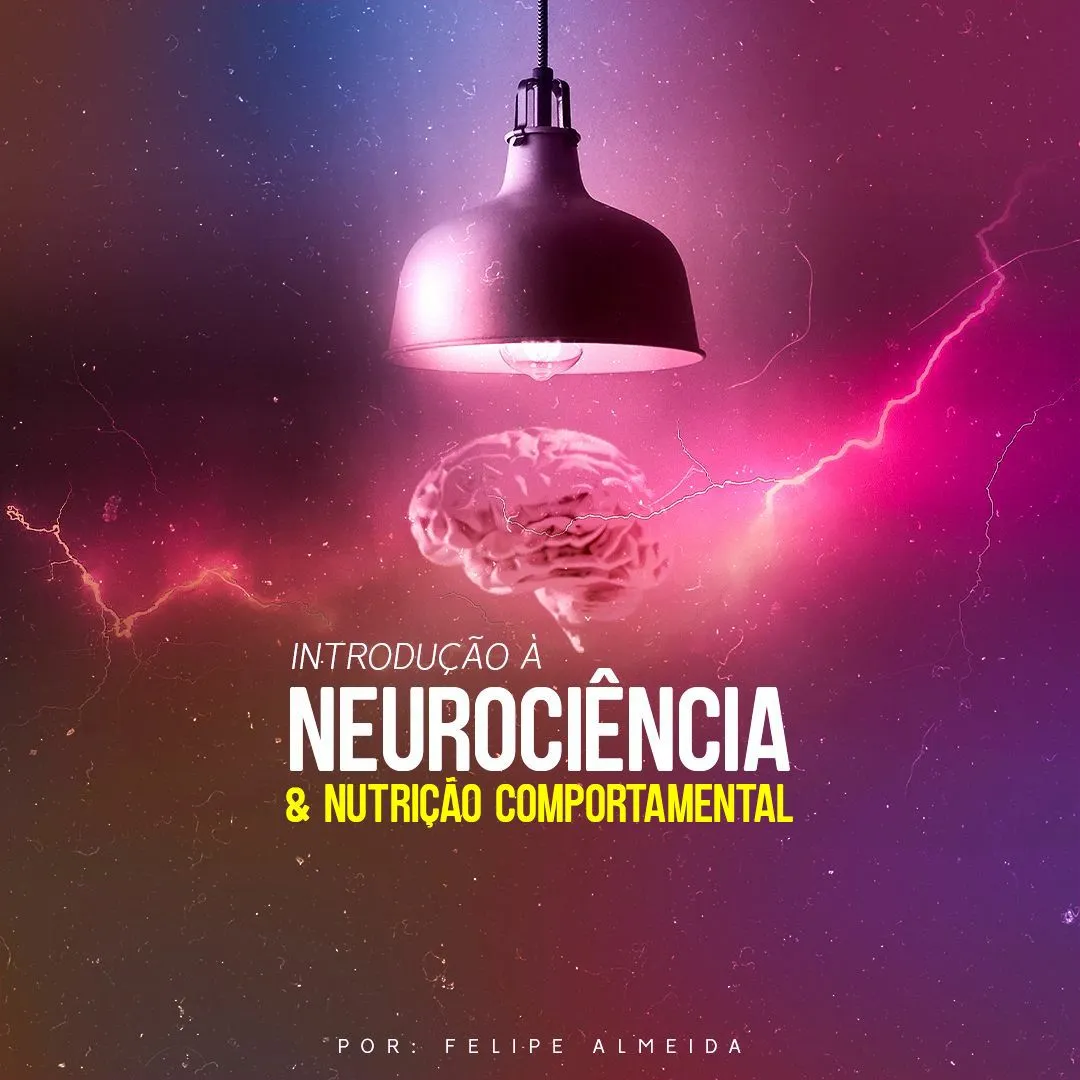 Capa: Baixar Neurociência e Nutrição Comportamental: Felipe Almeida – Download Completo