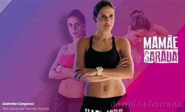 Mamãe Sarada: Programa de exercícios para mães pós-gravidez focando em pernas, lombar, bumbum e barriga para tonificação e redução de flacidez.