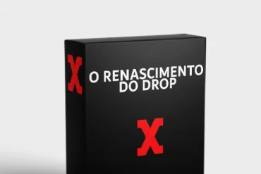 O Renascimento do Drop: Curso Completo de Dropshipping com Neto do Drop