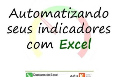Capa do Curso Excel - Automação de Indicadores com Daniel Tadeu Delgado