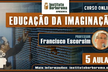 Capa do curso A Educação da Imaginação de Francisco Escorsim