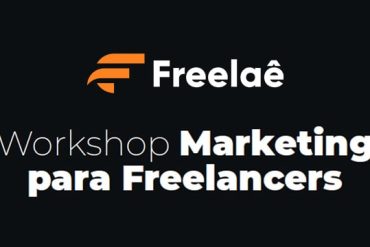 Capa do Workshop Marketing para Freelancers Freelaê