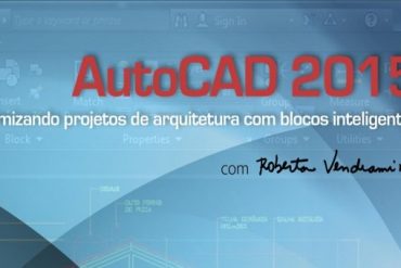 Ilustração detalhada de um projeto arquitetônico sendo criado no AutoCAD 2015, destacando blocos inteligentes e ferramentas de produtividade.