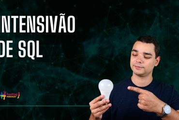 Intensivão SQL Fev 2022 Hashtag Treinamentos - Curso de SQL